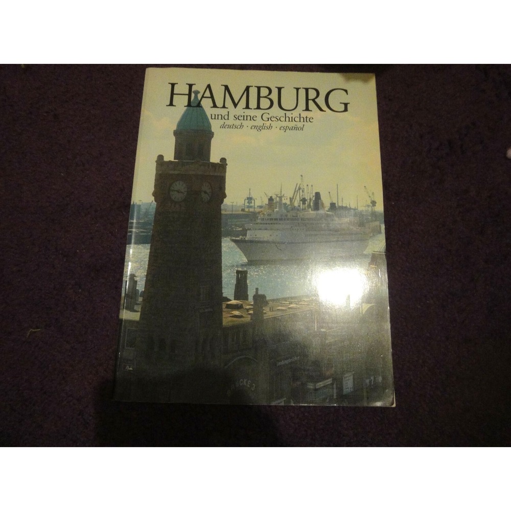 Hamburg und seine Geschichte Deutsch english espanol paperback large book